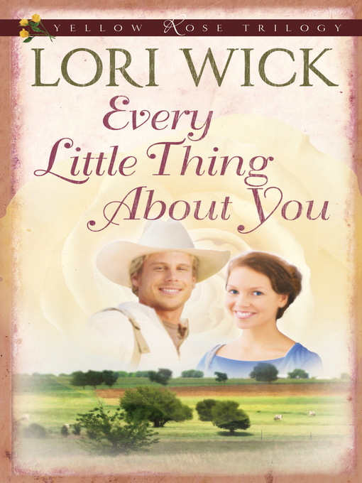 Title details for Every Little Thing About You by Lori Wick - Wait list